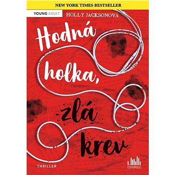 

Hodná holka, zlá krev