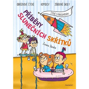 

Příběhy slunečních skřítků: Čtení s porozuměním