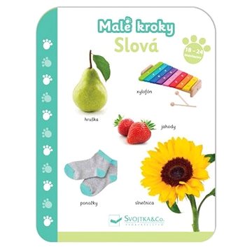 

Malé kroky Slová 18+ mesiacov