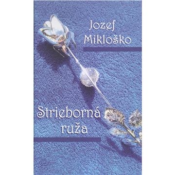 

Strieborná ruža
