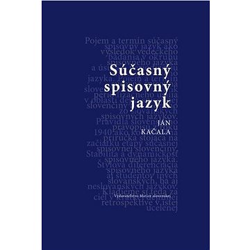

Súčasný spisovný jazyk