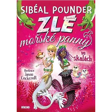 

Zlé mořské panny ve skalách
