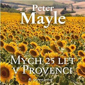 

Mých 25 let v Provenci