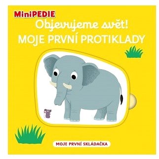 

Objevujeme svět! Moje první protiklady: MiniPEDIE