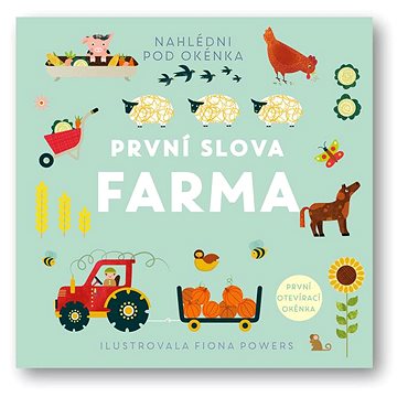 

První slova Farma