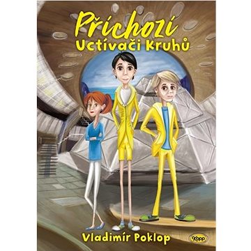 

Příchozí Uctívači Kruhů