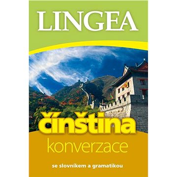 

Čínština konverzace: se slovníkem a gramatikou