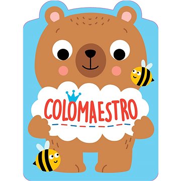 

Colomaestro Medvěd: Colomaestro Medveď