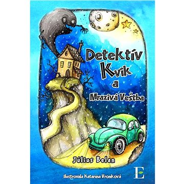 

Detektív Kvik a mrazivá veštba