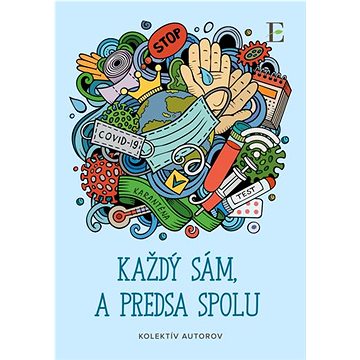 

Každý sám, a predsa spolu