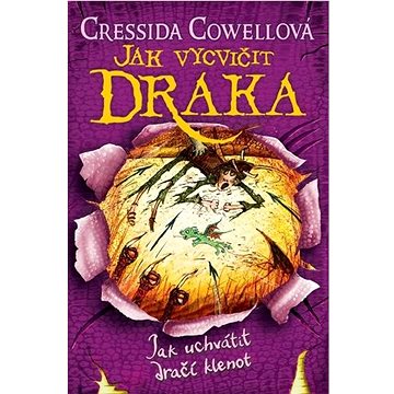 

Jak vycvičit draka 10: Jak uchvátit dračí klenot