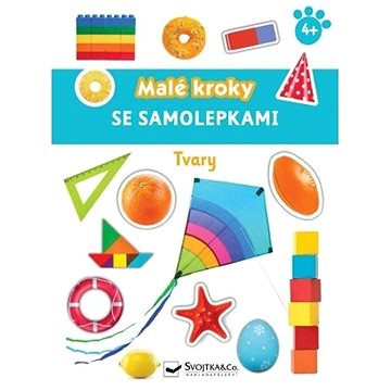 

Malé kroky se samolepkami Tvary 4+