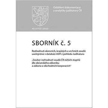 

Sborník č. 5 Závazky z právních jednání přenechání věci k užití jinému