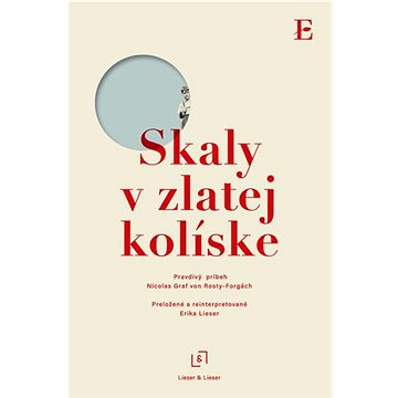 

Skaly v zlatej kolíske