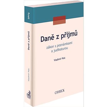 

Daně z příjmů: zákon s poznámkami a judikaturou