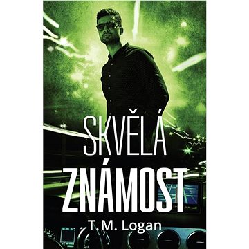 

Skvělá známost