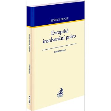 

Evropské insolvenční právo