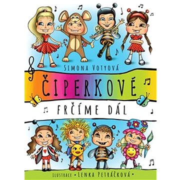 

Čiperkové: Frčíme dál