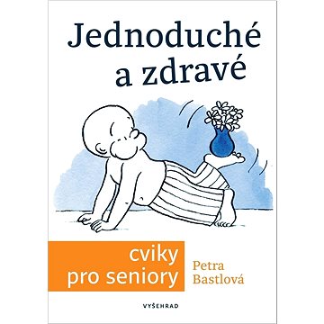 

Jednoduché a zdravé cviky pro seniory