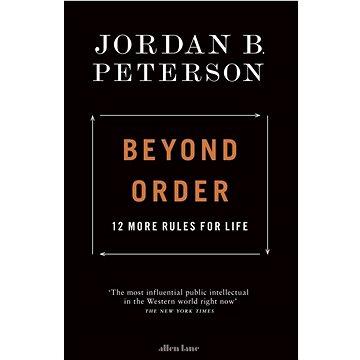 

Beyond Order: 12 More Rules for Life