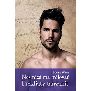

Nesmieš ma milovať Prekliaty tanzanit