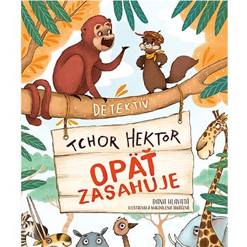 

Detektív tchor Hektor opäť zasahuje