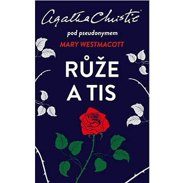 

Růže a tis