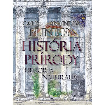 

História prírody Historia Naturalis
