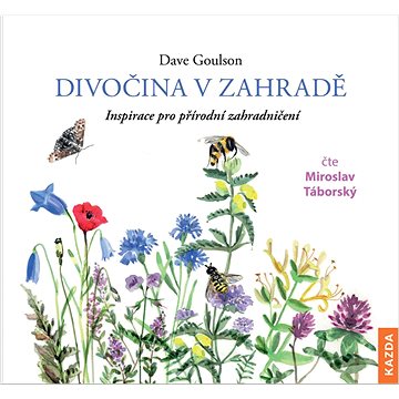 

Divočina v zahradě