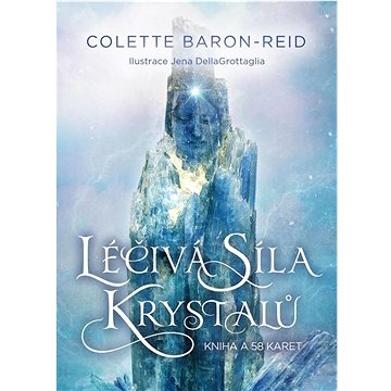 

Léčivá síla krystalů: Kniha a 58 karet