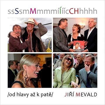 

Smích: /od hlavy a ž k patě/