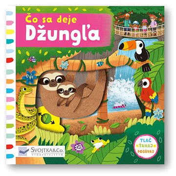 

Čo sa deje Džungľa