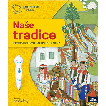 

Naše tradice: Interaktivní mluvící kniha