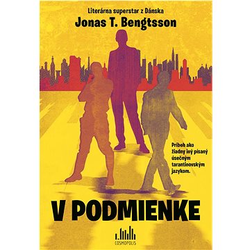 

V podmienke