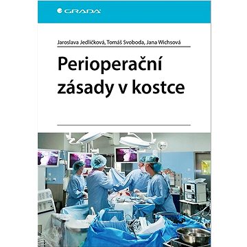 

Perioperační zásady v kostce