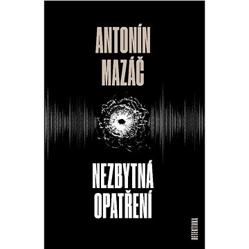 

Nezbytná opatření