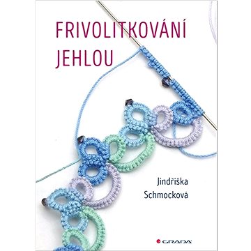 

Frivolitkování jehlou