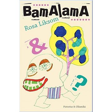 

Bamalama