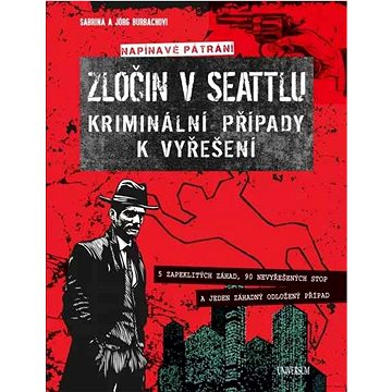 

Zločin v Seattlu: kriminální případy k vyřešení