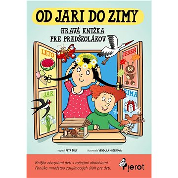 

Od jari do zimy: Hravá knížka pre predškolákov