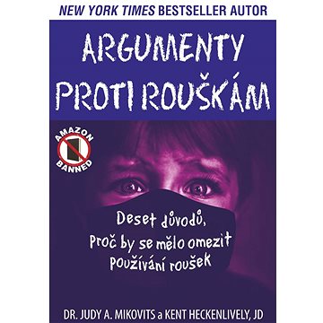 

Argumenty proti rouškám: Deset důvodů, proč by se mělo omezit používání roušek
