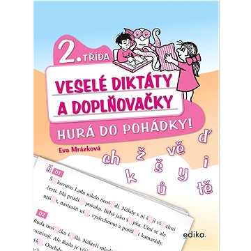 

Veselé diktáty a doplňovačky 2. třída: Logopedie pro děti od 4 do 7 let Domalovánky