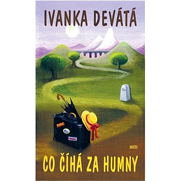 

Co číhá za humny