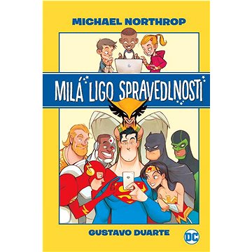 

Milá Ligo spravedlnosti