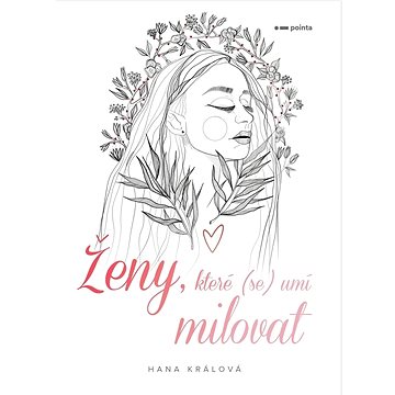 

Ženy, které (se) umí milovat