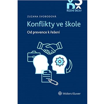 

Konflikty ve škole: Od prevence k řešení