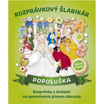 

Rozprávkový šlabikár Popoluška