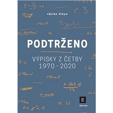 

Podtrženo: Výpisky z četby 1970 - 2020