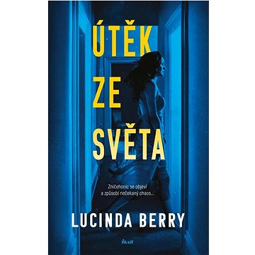 

Útěk ze světa: Zničehonic se objeví a způsobí neobyčejný chaos ...