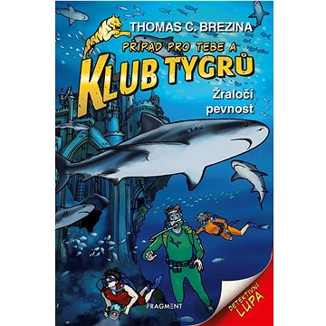 

Klub Tygrů Žraločí pevnost